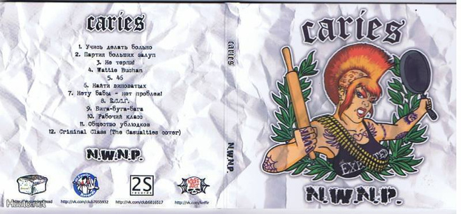 CARIES n.w.n.p. -2011- digipak.....venäjä streetpunk-Oi!
