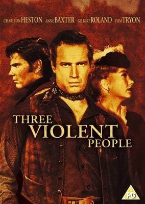 Väkivaltainen Texas - Three Violent People (1956) s. teksti