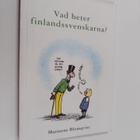 Marianne Blomqvist : Vad heter finlandssvenskarna? - pikkukuva 1