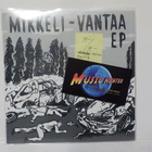KATUJEN ÄÄNET - MIKKELI-VANTAA M-/M- FIN 2016 7" - pikkukuva 1