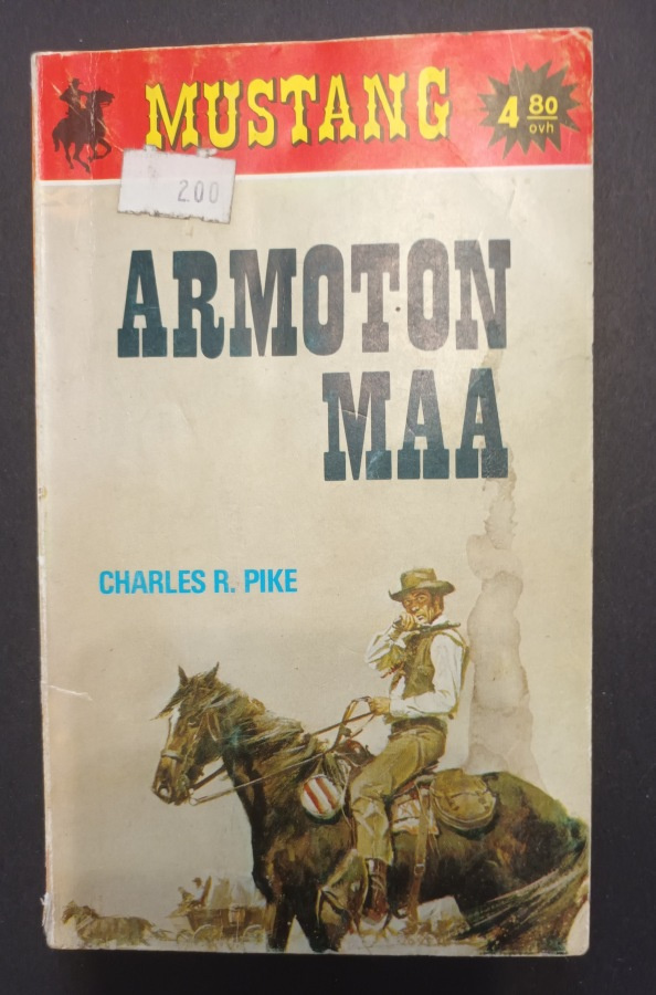 Charles R.Pike: Armoton maa, Vaasa Oy 1977