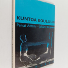Juhani Kirjonen ym. : Kuntoa kouluun - pikkukuva 1