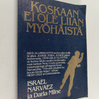 Israel Narvaez ym. : Koskaan ei ole liian myöhäistä - pikkukuva 1