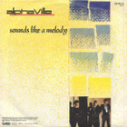 ALPHAVILLE  ::  SOUNDS LIKE A MELODY  ::  VINYYLI  7"  1984 - pikkukuva 2