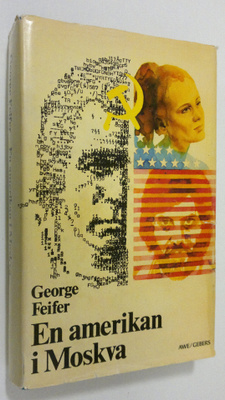 George Feifer : En amerikan i Moskva