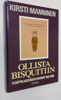 Kirsti Manninen : Ollista Bisquitiin : Ylioppilaslehden p...