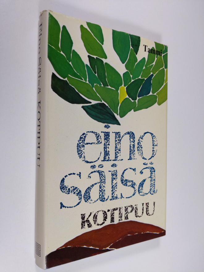 Eino Säisä : Kotipuu : novelleja