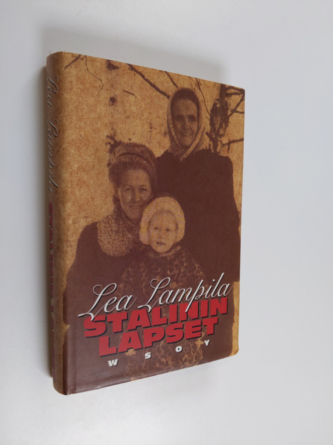Lea Lampila : Stalinin lapset