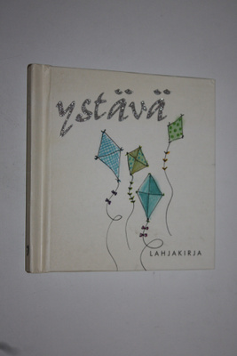 Joanna (kuvitt.) Kidney : Ystävä : Helen Exley - lahjakirja