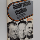 Willy Brandt : Demokraattinen sosialismi : kirjeitä ja ke... - pikkukuva 1