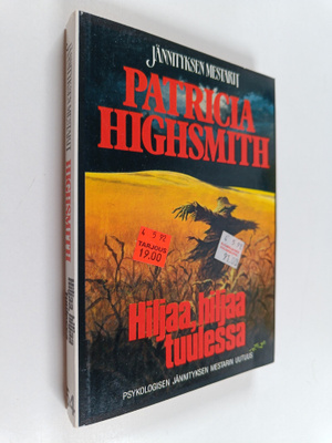 Patricia Highsmith : Hiljaa, hiljaa tuulessa
