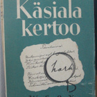 Leo Pennanen: Käsiala kertoo, Wsoy 1945. 2p. 221 s. - pikkukuva 1