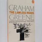 Graham Greene : The lawless roads - pikkukuva 1