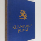 Toivo Rautavaara ym. : Kunniamme päivät - Suomen sota 193... - pikkukuva 1