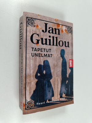 Jan Guillou : Tapetut unelmat