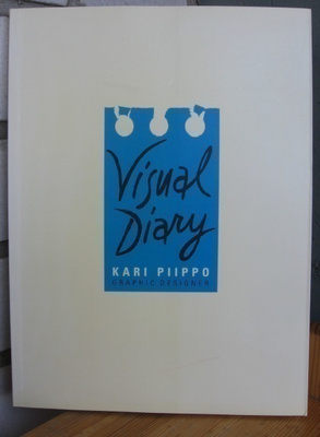 Kari Piippo - Pages from My Visual Diary. 144 s.