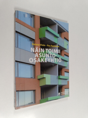 Helena Viiala : Näin toimii asunto-osakeyhtiö
