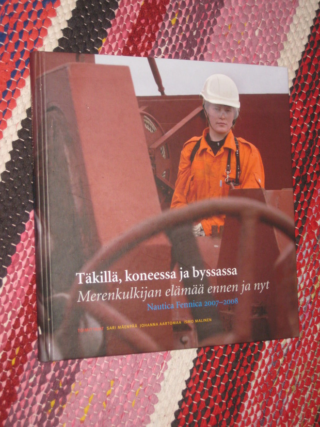 Täkillä, koneessa ja byssassa : merenkulkijan elämää ennen