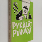 Wallesmanni : Pykälät puhuvat : välähdyksiä leivättömän p... - pikkukuva 1