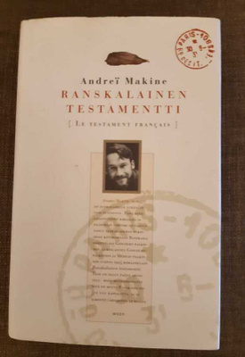 Andrei Makine - Ranskalainen testamentti