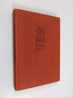 Nils Suber : Sienimetsässä