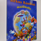 Alain Jost : Sirkus Bambini maailmalla - pikkukuva 1