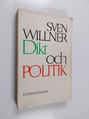 Sven Willner : Dikt och politik