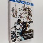 Eino Pietola : Tukikohta taistelee : sotaromaani - pikkukuva 1