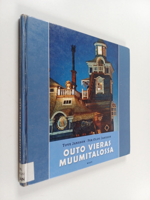Tove Jansson : Outo vieras Muumitalossa