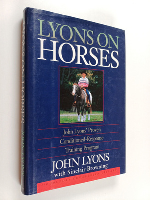 John Lyons : Lyons on Horses : John Lyons' Proven Conditi...