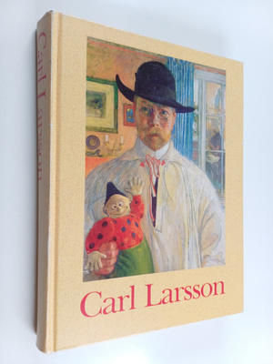 Carl Larsson : Carl Larsson : en utställning ingående i N...