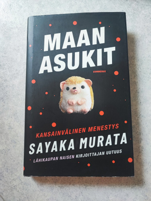 Maan asukit Sayaka Murata