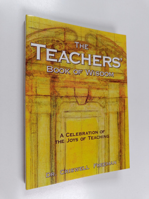 Criswell Freeman : Teacher's Book of Wisdom