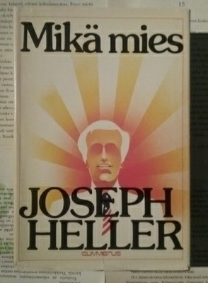 Joseph Heller - Mikä mies (sid.)