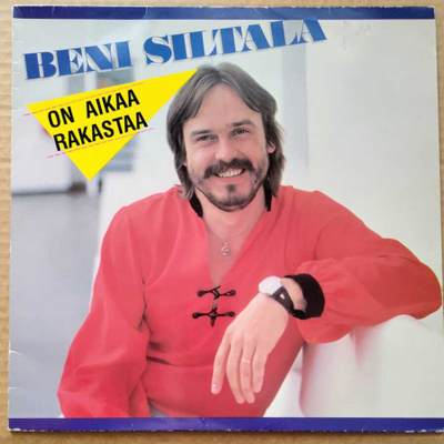 BENI SILTALA: On Aikaa Rakastaa – LP 1982 - Kerberos KEL 628