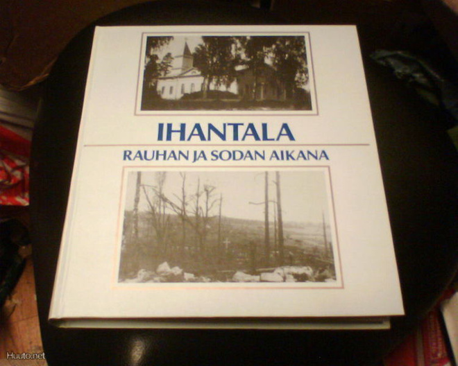 Kuparinen IHANTALA rauhan ja sodan aikana (SIS. POSTIKULUT)