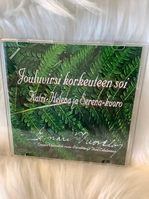 KATRI-HELENA JA SERENA KUORO:JOULUVIRSI KORKEUTEEN SOI