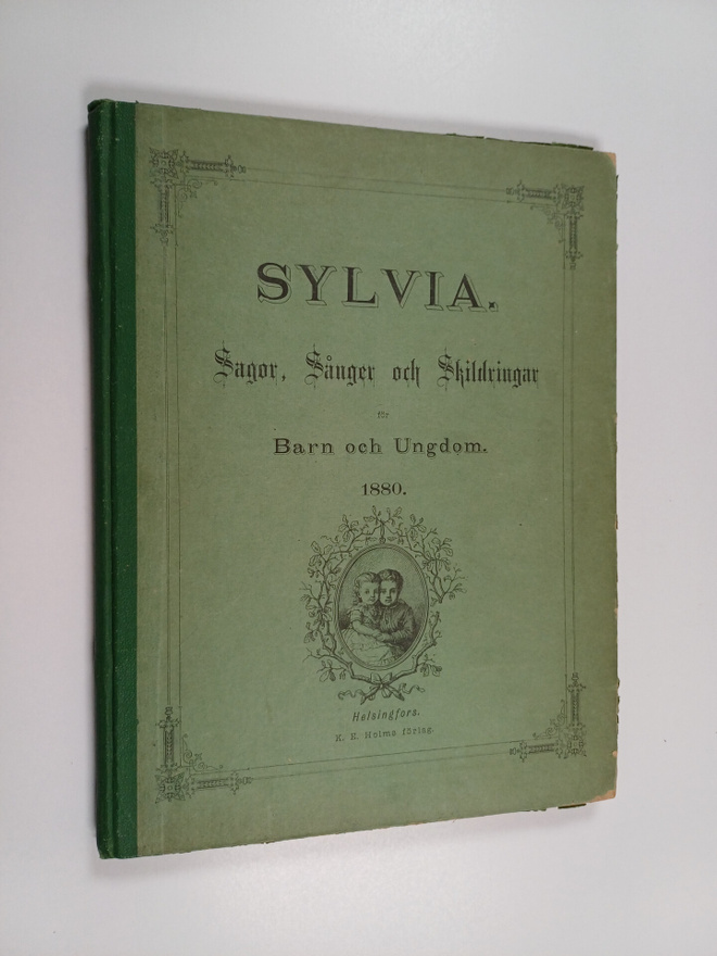 Sylvia. Sagor, sånger och skildringar för barn och ungdom...