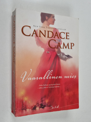 Candace Camp : Vaarallinen mies