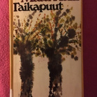 Matti Hälli: Taikapuut (1977) ja Täällä Juurikorvessa (1971) - pikkukuva 2