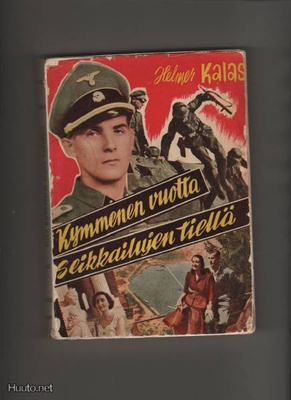 Kalas, Helmer: Kymmenen vuotta seikkailujen tiellä,Nide 1955