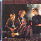 TOPI SORSAKOSKI & AGENTS: BESAME MUCHO_CD - pikkukuva 1