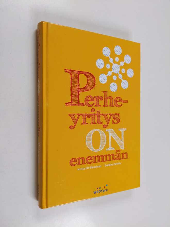 Krista Elo-Pärssinen : Perheyritys on enemmän