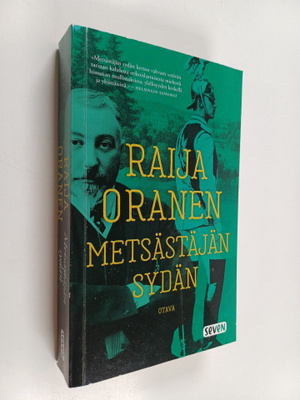 Raija Oranen : Metsästäjän sydän
