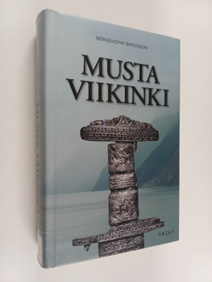 Bergsveinn Birgisson : Musta viikinki