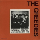 THE GREEDIES spanish stroll london 29.7.1978 ..uk klassikko - pikkukuva 1