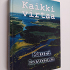 Mauri Lavonen : Kaikki virtaa (signeerattu, tekijän omiste) - pikkukuva 1