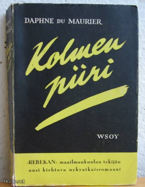 Daphne du Maurier: Kolmen piiri, Wsoy 1950. 1p. 457 s. Nid.