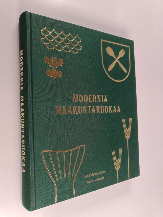 Juuli Hakkarainen : Modernia maakuntaruokaa