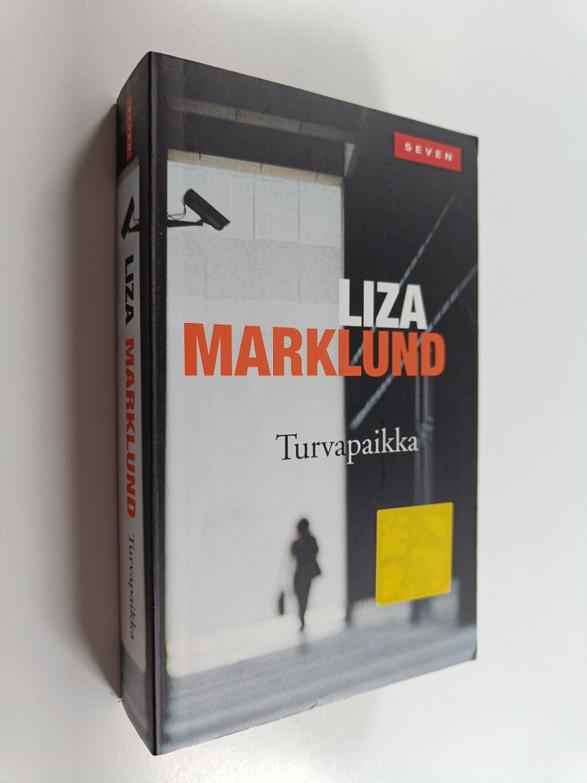 Liza Marklund : Turvapaikka